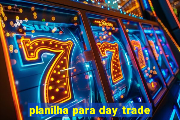 planilha para day trade